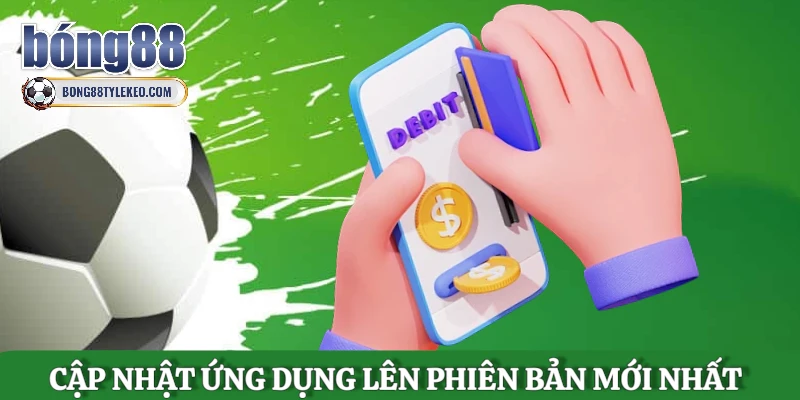 cap-nhat-ung-dung-len-phien-ban-moi-nhat