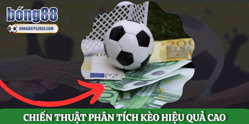 chien-thuat-phan-tich-keo-hieu-qua-cao
